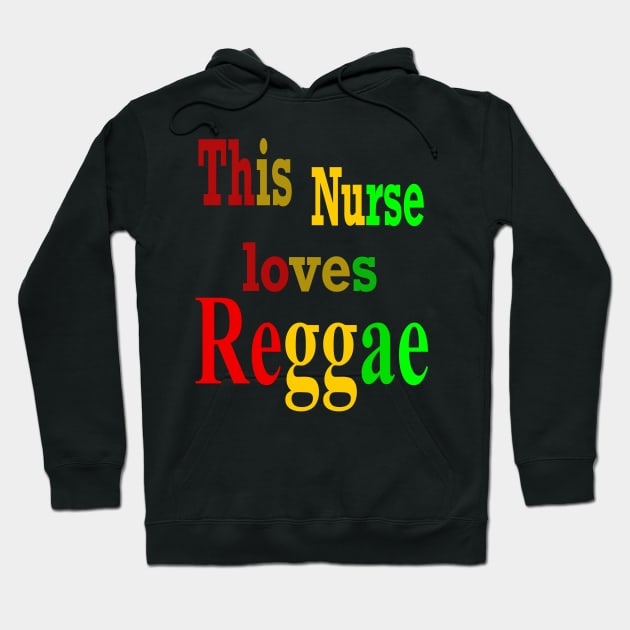 The top 10 best gift ideas for Nurses who are Reggae music fans Reggae Lover Hoodie by Artonmytee